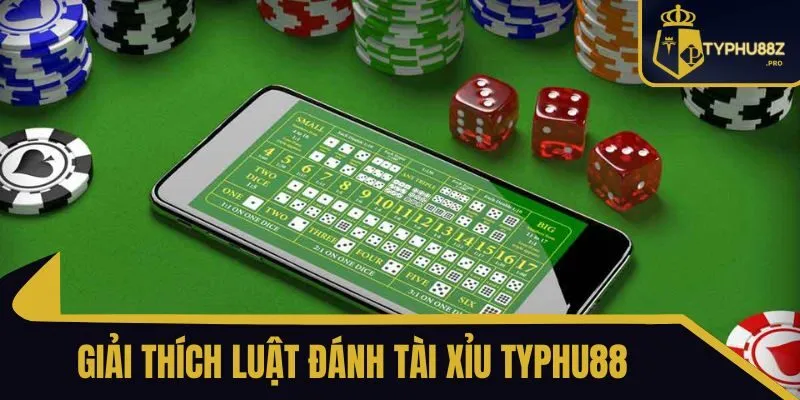 Luật Đánh Tài Xỉu typhu88