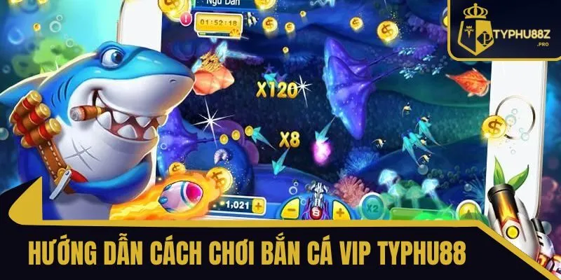 Bắn cá VIP typhu88