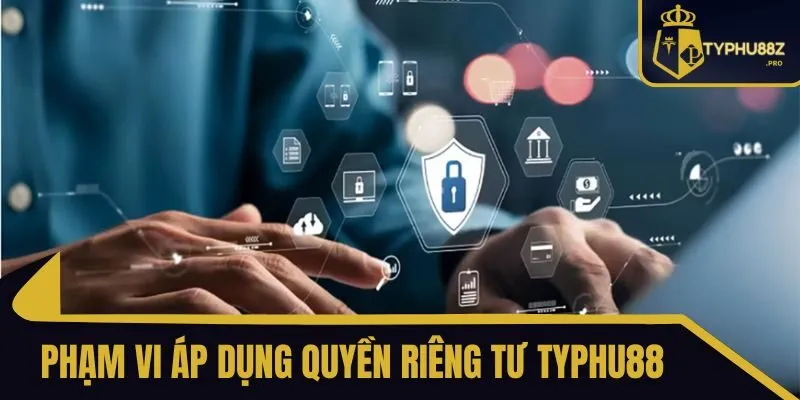 quyền riêng tư typhu88