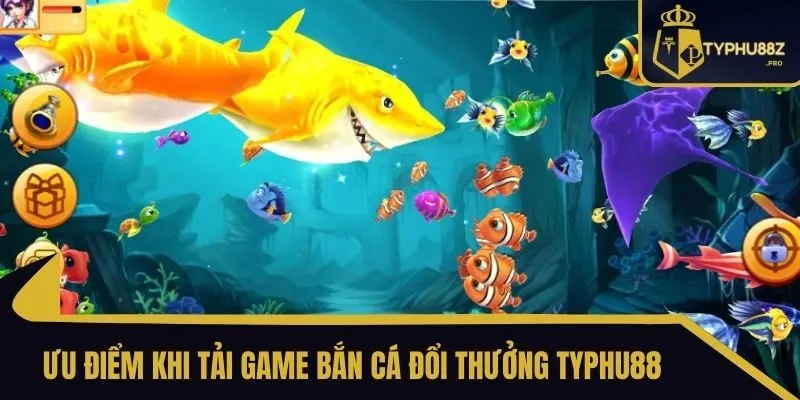 tải game bắn cá đổi thưởng typhu88